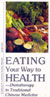 Eating Your Way to Health