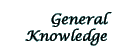 general knowledge